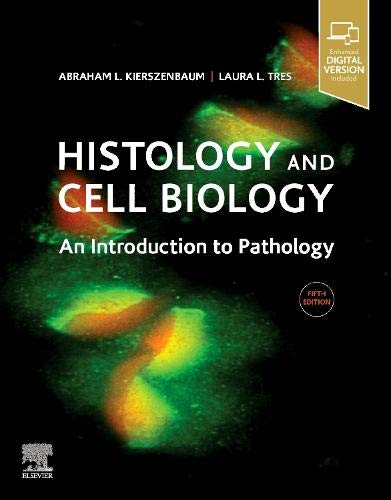 Histology and Cell Biology: An Introduction to Pathology, 5th Edition (Videos)