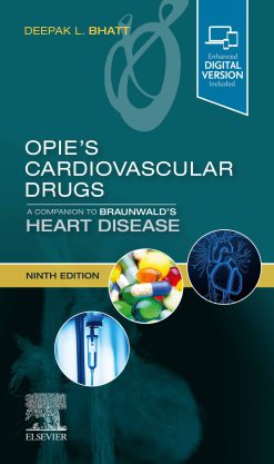 Opie’s Cardiovascular Drugs: A Companion to Braunwald’s Heart Disease, 9th Edition (EPUB)