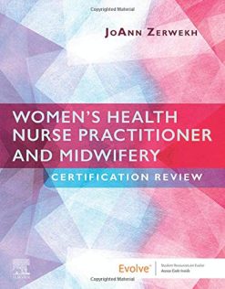 Women’s Health Nurse Practitioner and Midwifery Certification Review (Original PDF from Publisher)