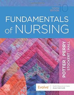 Fundamentals of Nursing, 10th Edition (Original PDF from Publisher)