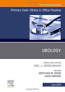 Urology, An Issue of Primary Care: Clinics in Office Practice (EPUB)
