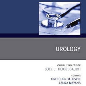 Urology, An Issue of Primary Care: Clinics in Office Practice (EPUB)