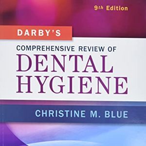 Darby’s Comprehensive Review of Dental Hygiene, 9th edition (Original PDF from Publisher)
