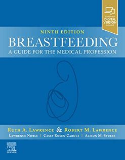 Breastfeeding: A Guide for the Medical Profession, 9th Edition (Original PDF from Publisher)