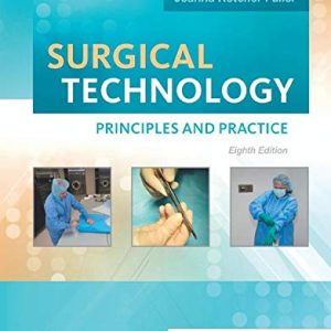 Surgical Technology: Principles and Practice, 8e (Original PDF from Publisher)