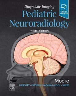 Diagnostic Imaging: Pediatric Neuroradiology, 3rd Edition (EPUB)