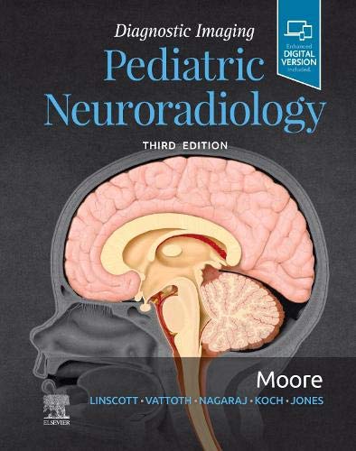 Diagnostic Imaging: Pediatric Neuroradiology, 3rd Edition (EPUB)