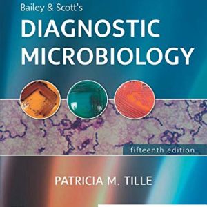 Bailey & Scott’s Diagnostic Microbiology, 15th Edition (Original PDF from Publisher)