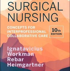 Clinical Companion for Medical-Surgical Nursing: Concepts for Interprofessional Collaborative Care, 10th Edition (Original PDF from Publisher)