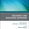 Pregnancy and Endocrine Disorders, An Issue of Endocrinology and Metabolism Clinics of North America (Volume 48-1) (The Clinics: Internal Medicine, Volume 48-1) (Original PDF from Publisher)