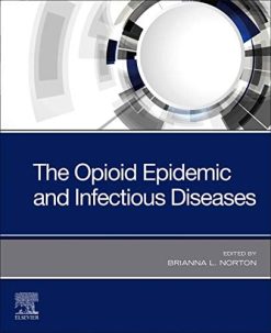 The Opioid Epidemic and Infectious Diseases (Original PDF from Publisher)