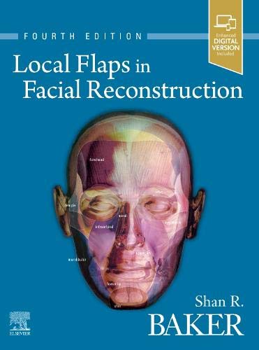 Local Flaps in Facial Reconstruction, 4th edition (Videos Only)