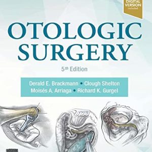 Otologic Surgery, 5th Edition (Original PDF from Publisher)
