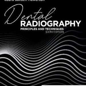 Dental Radiography: Principles and Techniques, 6th edition (Original PDF from Publisher)