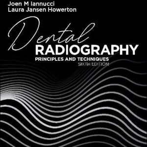 Workbook and Laboratory Manual for Dental Radiography: Principles and Techniques, 6th edition (Original PDF from Publisher)