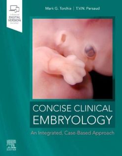 Concise Clinical Embryology: an Integrated, Case-Based Approach (Original PDF from Publisher)
