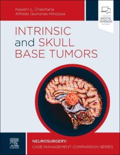 Intrinsic and Skull Base Tumors: Neurosurgery: Case Management Comparison Series (Original PDF from Publisher)