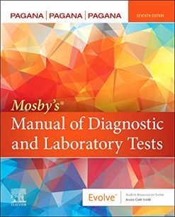 Mosby’s® Manual of Diagnostic and Laboratory Tests, 7th Edition (Original PDF from Publisher)