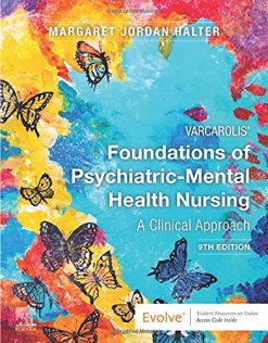 Varcarolis’ Foundations of Psychiatric-Mental Health Nursing: A Clinical Approach, 9th edition (True PDF)
