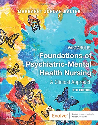 Varcarolis’ Foundations of Psychiatric-Mental Health Nursing: A Clinical Approach, 9th edition (Original PDF from Publisher)