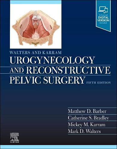 Walters & Karram Urogynecology and Reconstructive Pelvic Surgery, 5th edition (True PDF)