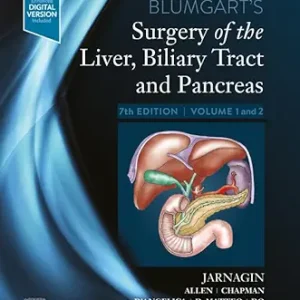 Blumgart’s Surgery of the Liver, Biliary Tract and Pancreas (2-Volume Set), 7th Edition (EPUB)