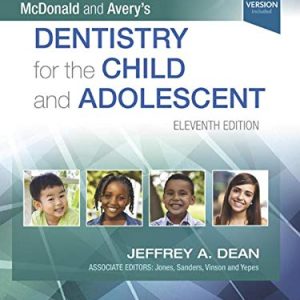 McDonald and Avery’s Dentistry for the Child and Adolescent, 11th edition (Original PDF from Publisher)