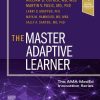 The Master Adaptive Learner: from the AMA MedEd Innovation Series (Original PDF from Publisher)