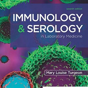 Immunology & Serology in Laboratory Medicine, 7th Edition (Original PDF from Publisher)