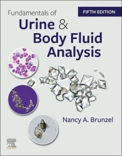 Fundamentals of Urine and Body Fluid Analysis, 5th edition (Original PDF from Publisher)