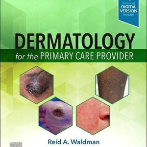 Dermatology for the Primary Care Provider (Original PDF from Publisher)