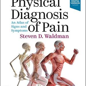 Physical Diagnosis of Pain: An Atlas of Signs and Symptoms, 4th Edition (Videos)