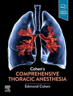 Cohen’s Comprehensive Thoracic Anesthesia (Original PDF from Publisher)