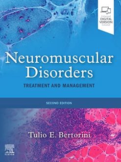 Neuromuscular Disorders: Treatment and Management, 2nd Edition (Original PDF from Publisher)