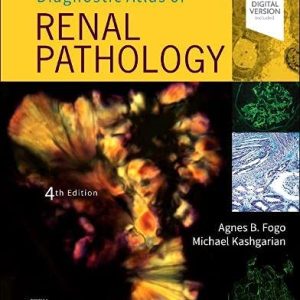 Diagnostic Atlas of Renal Pathology, 4th Edition (Original PDF from Publisher)