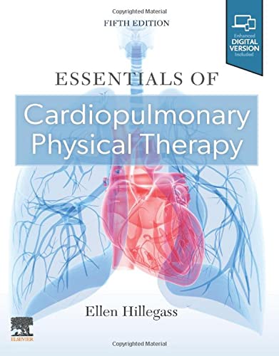 Essentials of Cardiopulmonary Physical Therapy, 5th edition (Original PDF from Publisher)