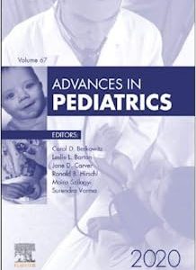 Advances in Pediatrics, 2020 (Volume 67-1) (Advances, Volume 67-1) (Original PDF from Publisher)