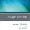 Pituitary Disorders, An Issue of Endocrinology and Metabolism Clinics of North America (Volume 49-3) (The Clinics: Internal Medicine, Volume 49-3) (Original PDF from Publisher)