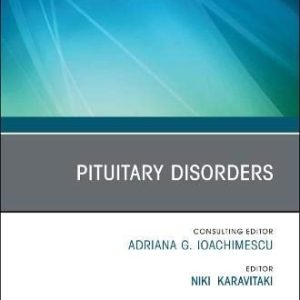 Pituitary Disorders, An Issue of Endocrinology and Metabolism Clinics of North America (Volume 49-3) (The Clinics: Internal Medicine, Volume 49-3) (Original PDF from Publisher)
