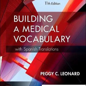 Building a Medical Vocabulary: with Spanish Translations, 11e (Original PDF from Publisher)