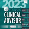 Ferri’s Clinical Advisor 2023 (Original PDF from Publisher)