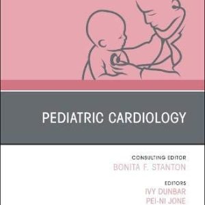 Pediatric Cardiology, An Issue of Pediatric Clinics of North America (Volume 67-5) (The Clinics: Internal Medicine, Volume 67-5) (Original PDF from Publisher)