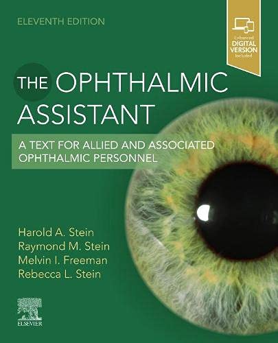 The Ophthalmic Assistant: A Text for Allied and Associated Ophthalmic Personnel, 11th Edition (Original PDF from Publisher)