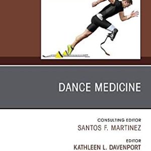 Dance Medicine, An Issue of Physical Medicine and Rehabilitation Clinics of North America (Volume 32-1) (The Clinics: Radiology, Volume 32-1) (Original PDF from Publisher)