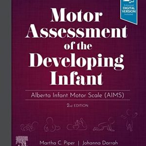 Motor Assessment of the Developing Infant: Alberta Infant Motor Scale (AIMS), 2nd Edition (Original PDF from Publisher)