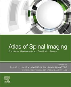 Atlas of Spinal Imaging: Phenotypes, Measurements and Classification Systems (Original PDF from Publisher)