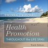 Health Promotion Throughout the Life Span, 10th edition (Original PDF from Publisher)