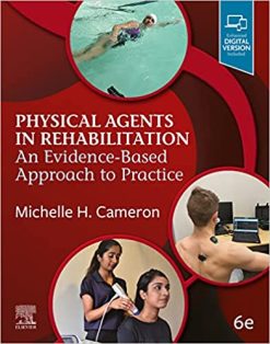 Physical Agents in Rehabilitation: An Evidence-Based Approach to Practice, 6th Edition (EPUB + Converted PDF)