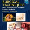 Surgical Techniques of the Shoulder, Elbow, and Knee in Sports Medicine, 3rd Edition (Original PDF from Publisher)