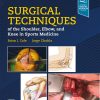 Surgical Techniques of the Shoulder, Elbow, and Knee in Sports Medicine, 3rd Edition (EPUB)